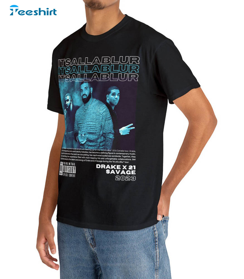 Its All A Blur Shirt, Drake And 21 Versage Long Sleeve Unisex Hoodie Its All A Blur Shirt, Drake And 21 Versage Long Sleeve Unisex Hoodie