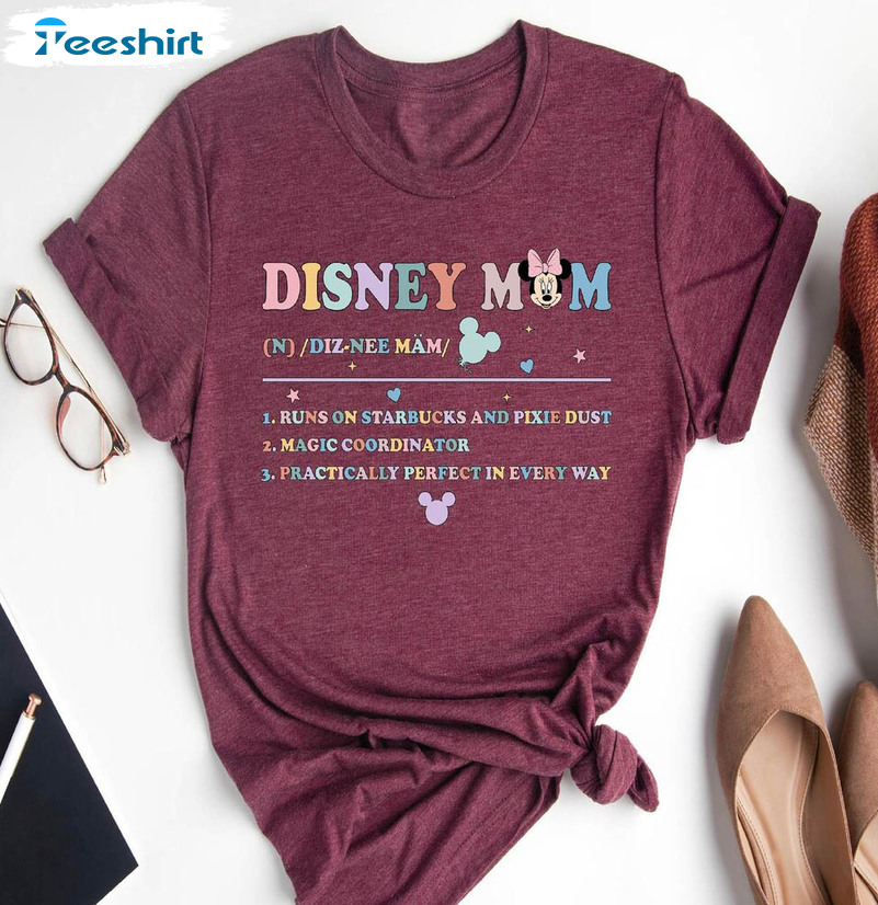 Disney Mom Trendy Shirt, Happy Mothers Day Crewneck Unisex T-shirt