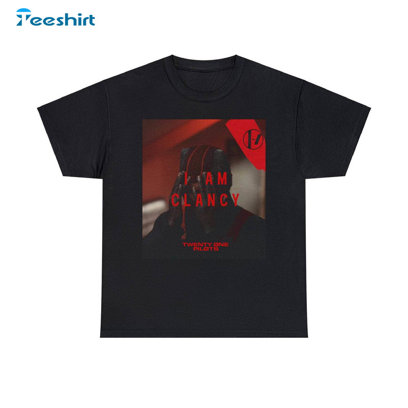 I Am Clancy Twenty One Pilots Trendy Short Sleeve Long Sleeve I Am Clancy Twenty One Pilots Trendy Short Sleeve Long Sleeve